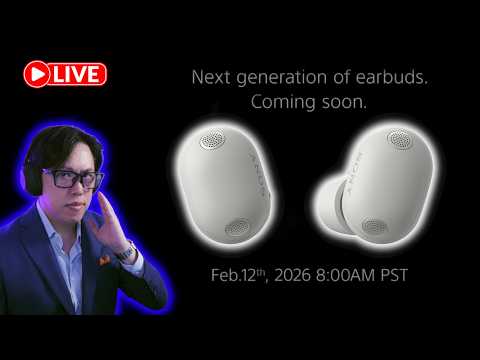 (Live🔴) Sony WF-1000XM6 Launching now! Part 2 (Come join the chat!)