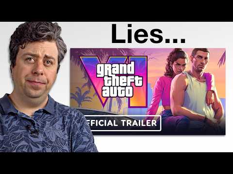 The GTA 6 Trailer Lied to You