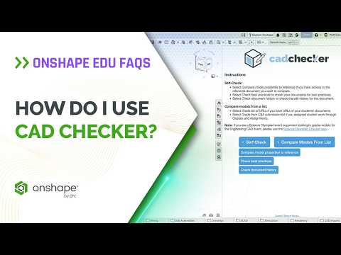 How Do I Use CAD Checker? | Onshape EDU FAQs