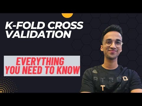 K Fold Cross Validation| Complete Explanation in 10 minutes