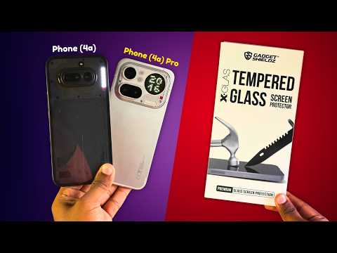 Best Tempered Glass for Nothing Phone (4a) & Phone (4a) Pro? | GadgetShieldz X-Glas