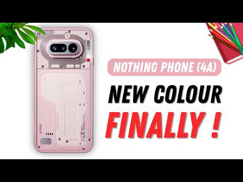 Nothing Phone (4a) Pink Colour First Look 😍🔥