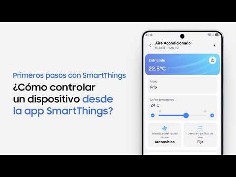 ¿Cómo controlar un dispositivo desde la app SmartThings? | Samsung