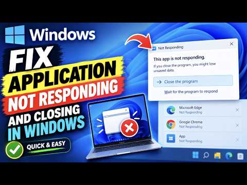 How To Fix Application Not Responding In Windows 11 2026: Ultimate App Crash Troubleshooting Guide!