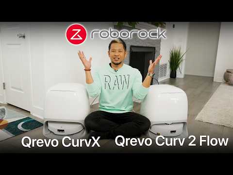 Roborock Qrevo CurvX vs Qrevo Curv 2 Flow - What's The Difference?