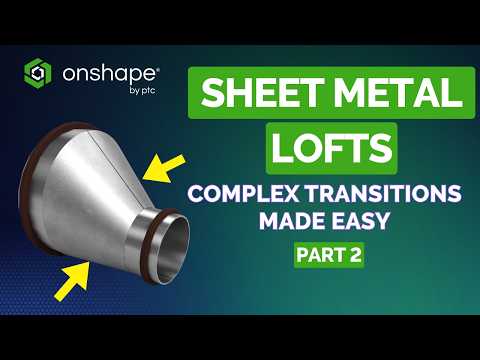Master Sheet Metal Loft  in Onshape (Part 2) - HVAC Adapters & Range Hoods