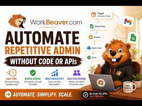 WorkBeaver: Automate Repetitive Admin Without Code or APIs