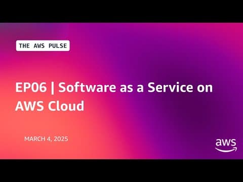 The AWS Pulse | EP06 | Software as a Service on AWS Cloud