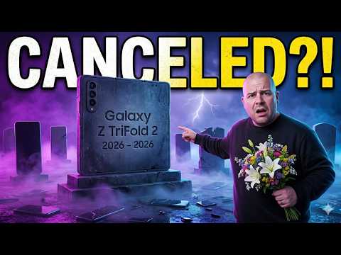 Galaxy Z TriFold 2 CANCELED!?