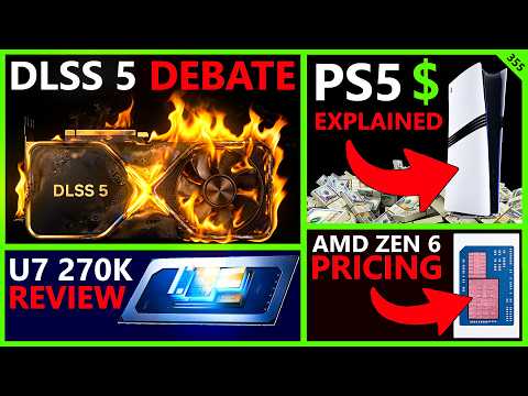 Nvidia DLSS 5 Unstoppable? PS5 Price Hike, Intel 270K Plus, AMD Zen 6 | KitGuru | Broken Silicon 355