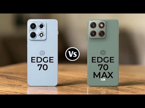 Motorola Edge 70 Vs Motorola Edge 70 Max