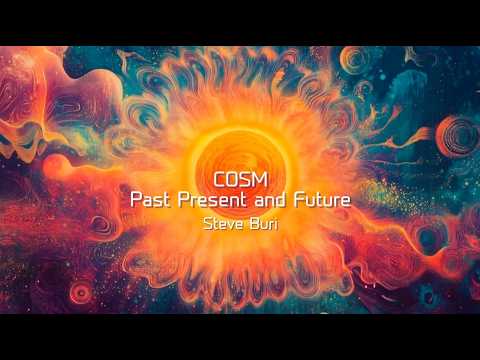 COSM: Past, Present, and Future