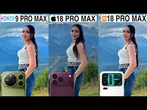 Honor Magic 9 Pro Max Vs iPhone 18 Pro Max Vs Xiaomi 18 Pro Max Camera Test Comparison