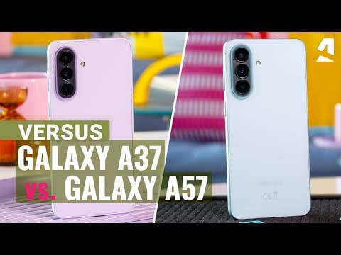 Samsung Galaxy A37 vs Galaxy A57: Here's which one to get