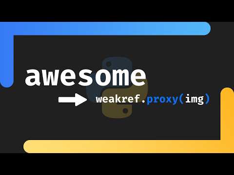Weak references are Awesome in Python
