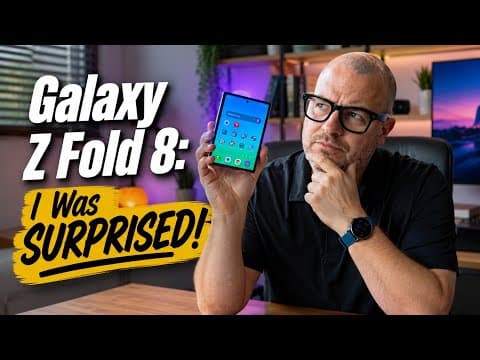 Galaxy Z Fold 8: 10 Things That SURPRISED Me