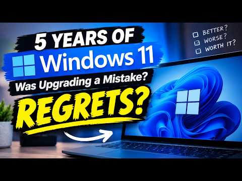 5 Years of Windows 11: Was Upgrading a Mistake?