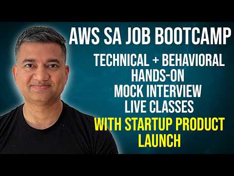 Get AWS Solutions Architect Job Bootcamp - 9th Cohort Live Launch