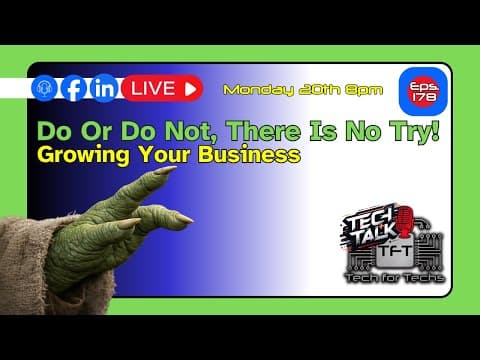 Do Or Do Not, There Is No Try! - Eps 178 - LIVE - Tech Talk Show