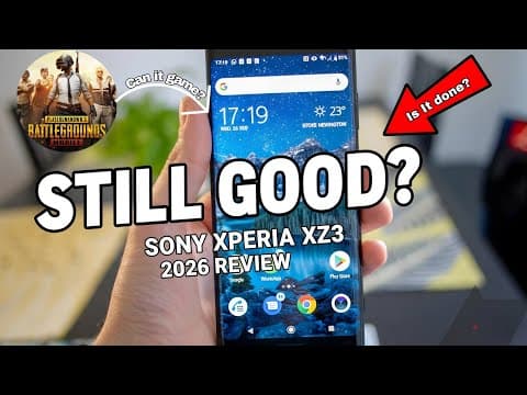Trying using the sony xperia XZ3 in 2026
