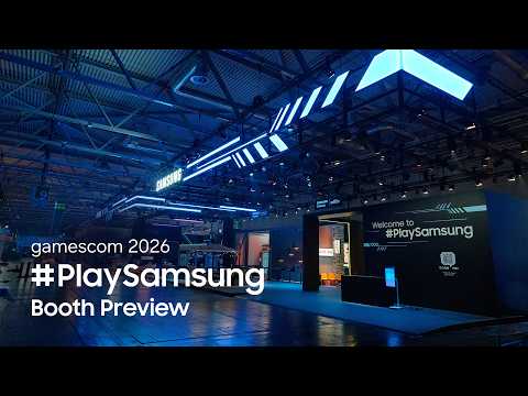 [gamescom2026] Booth Preview | Samsung