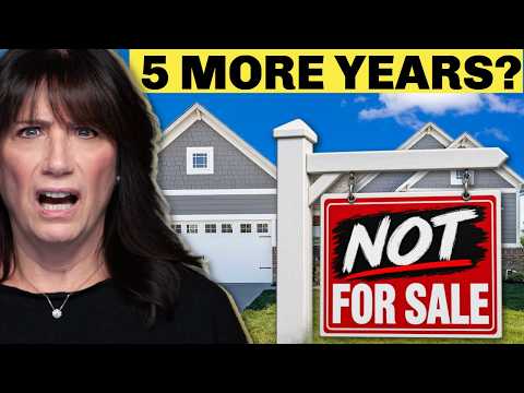 Homeowners REFUSE to Sell — And It Could Last 5 More Years