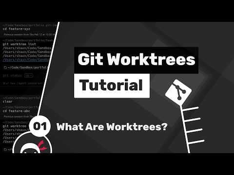 Git Worktrees Tutorial #1 - What are Git Worktrees?