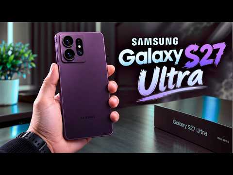 Samsung Galaxy S27 Ultra - First Look at the BIG Changes!