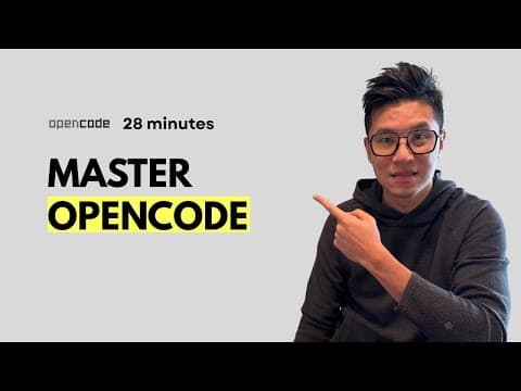 Master OpenCode in 28 minutes