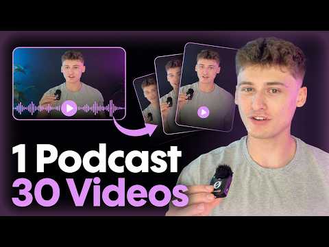 I Turned 1 Podcast Into 30 Videos With AI (Full Breakdown)