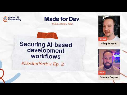 Securing AI-based development workflows | Made for Dev Show Ep. 2
