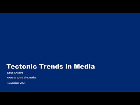 Tectonic Trends in Media - November 2024