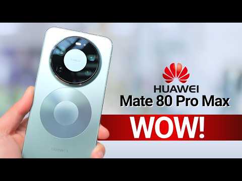 Huawei Mate 80 Pro Max — WOW!