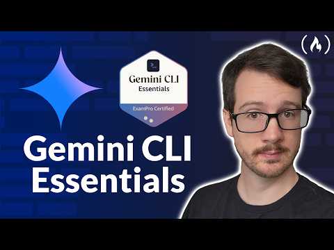 Gemini CLI Essentials – Full Course