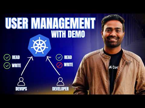 Realtime Kubernetes User Management with Demo | Must watch