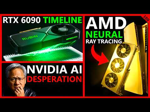 RTX 6090 Launch Leak, AMD RDNA5 & PS6 Neural Ray Tracing, Nvidia AI Desperation | Broken Silicon 380
