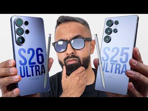 Samsung Galaxy S26 Ultra vs S25 Ultra - Should you Upgrade?