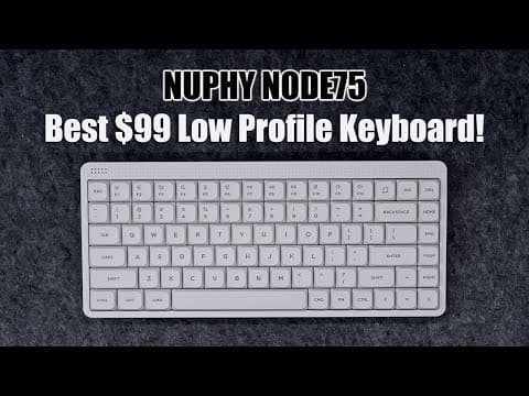 NuPhy Node75 Review - Best $99 Low Profile Keyboard!