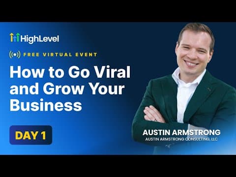 Day 1 - How to Go Viral and Grow Your Business