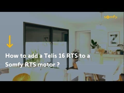 How to Add a Telis 16 RTS to a Somfy RTS motor