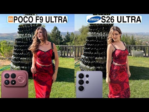 Poco F9 Ultra Vs Samsung Galaxy S26 Ultra Camera Test Comparison