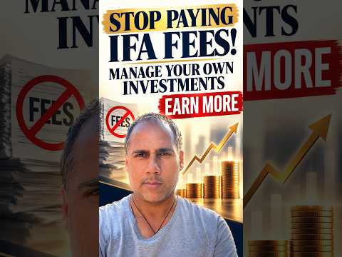 STOP paying IFA Fees! Manage YOUR Own Investments & Earn MORE!