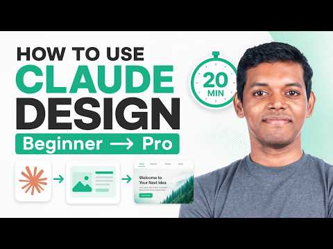 Claude Design Full Tutorial - Step-by-step Guide