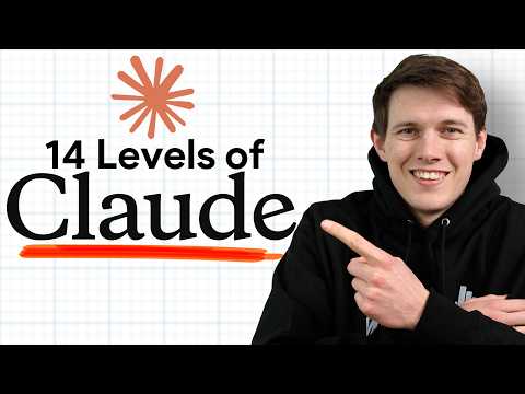 Full Claude Tutorial - 14 Levels to Become a Power User