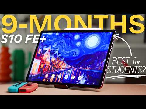 GALAXY TAB S10 FE PLUS: 9 MONTHS LATER - BEST TABLET FOR STUDENTS (long term review)