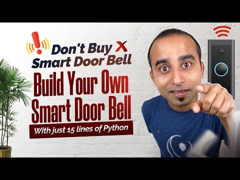 Save Money! Build Your Own AI Smart Doorbell | Python DIY Project
