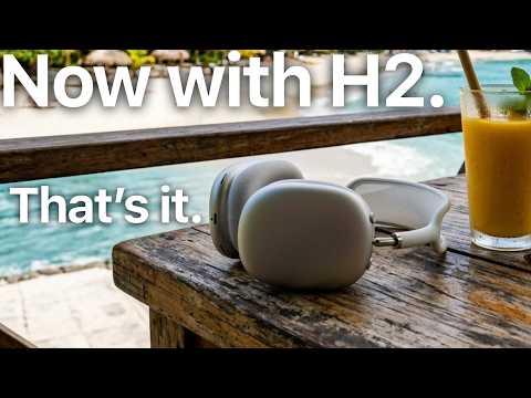 AirPods Max 2 Is HERE... 1 Year Late 😬