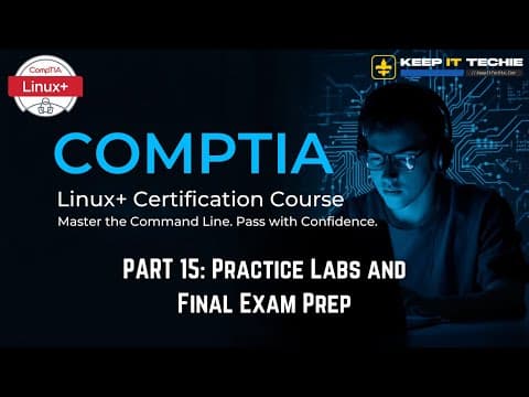 Practice Labs and Final Exam Prep