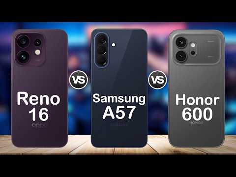 Samsung Galaxy A57 vs Oppo Reno16 vs Honor 600 🔥 Which Mid-Range Phone Should You Buy?
