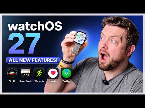 50+ New Features in watchOS 27 for Apple Watch!